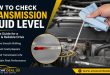 How To Check best Transmission Fluid Leve